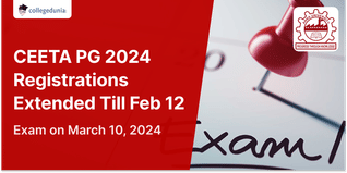 CEETA PG 2024 Registrations Extended Till Feb 12 @tancet.annauniv.edu, Exam on March 10, 2024